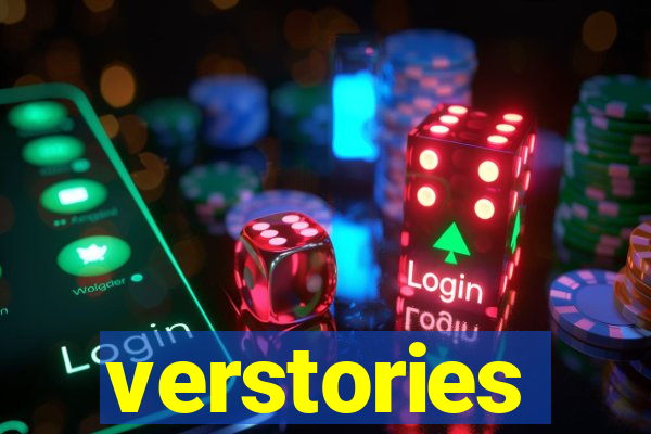 verstories