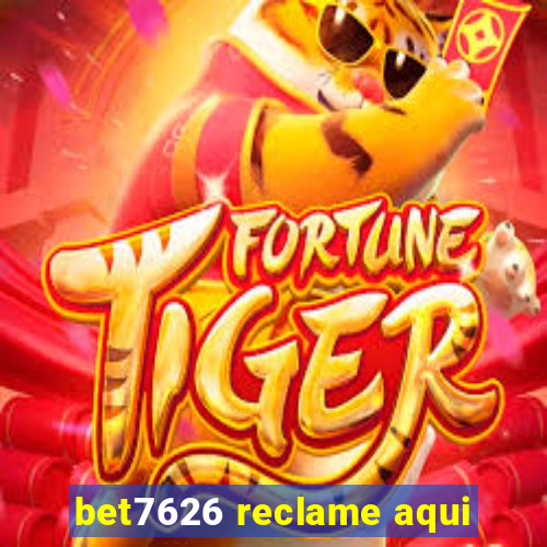 bet7626 reclame aqui