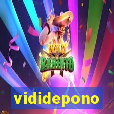 vididepono