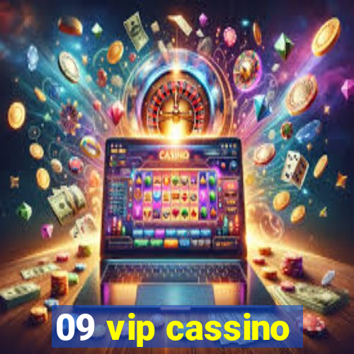 09 vip cassino