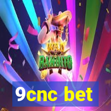 9cnc bet