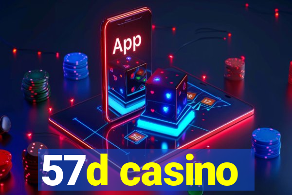 57d casino