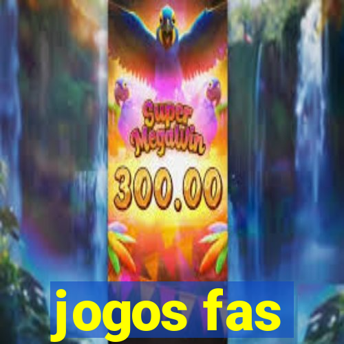 jogos fas