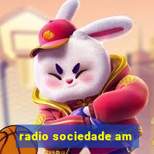 radio sociedade am