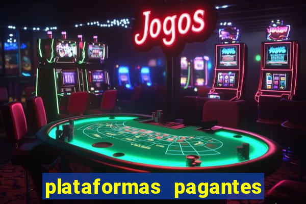 plataformas pagantes fortune tiger