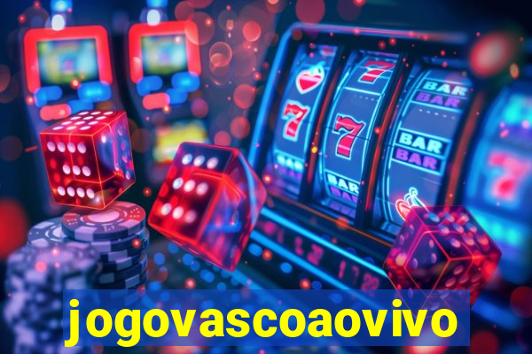 jogovascoaovivo