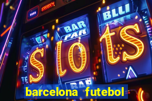 barcelona futebol play hd