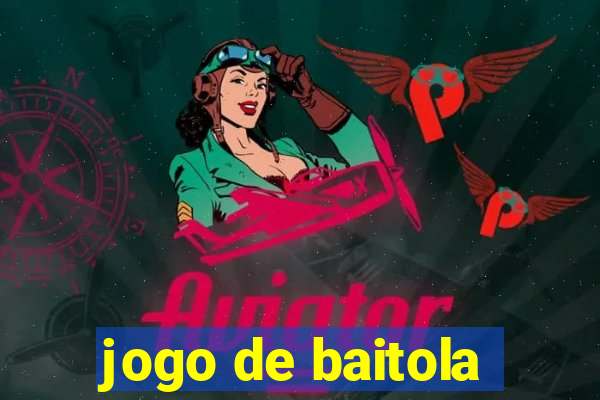 jogo de baitola