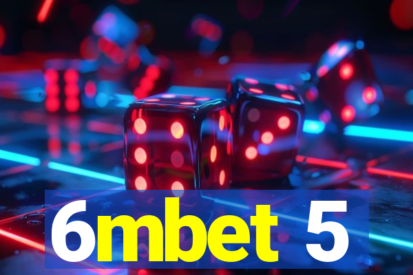 6mbet 5