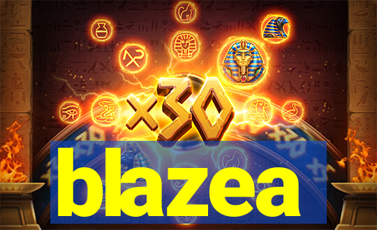 blazea