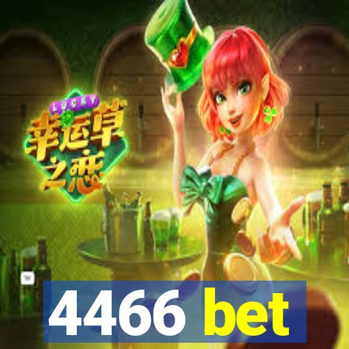 4466 bet