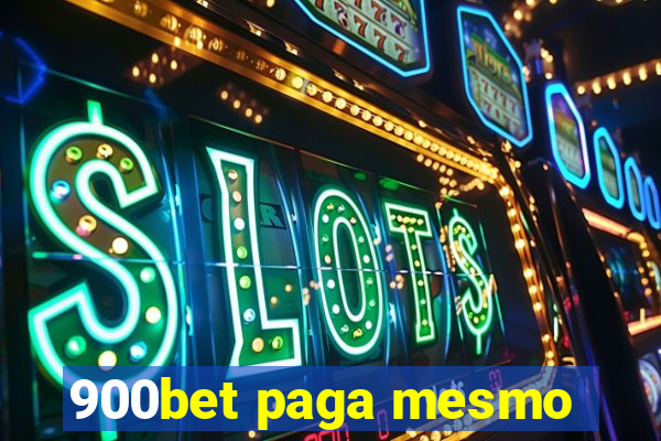 900bet paga mesmo