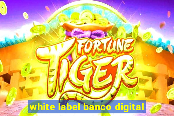 white label banco digital