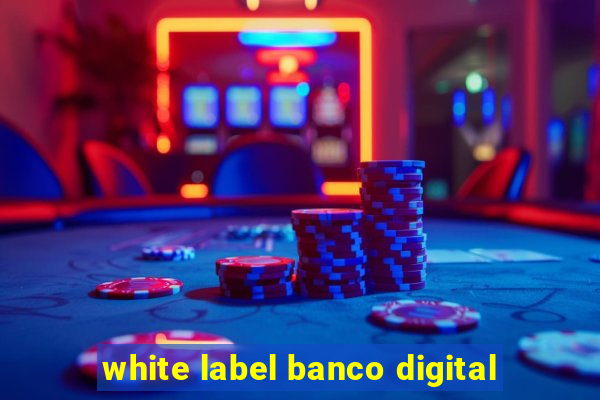 white label banco digital