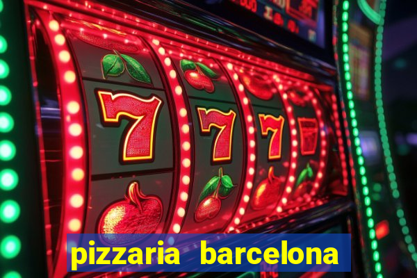 pizzaria barcelona em alto de coutos