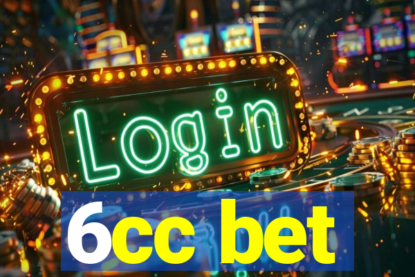 6cc bet