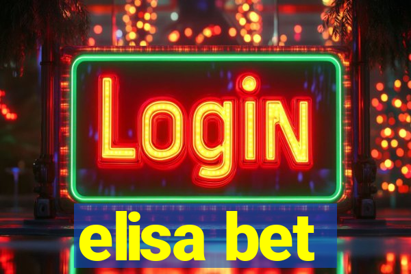 elisa bet