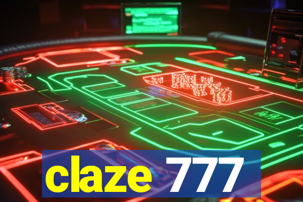 claze 777