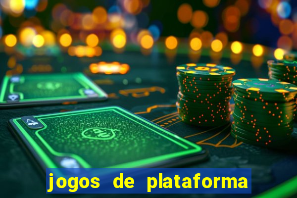 jogos de plataforma de 5 centavos