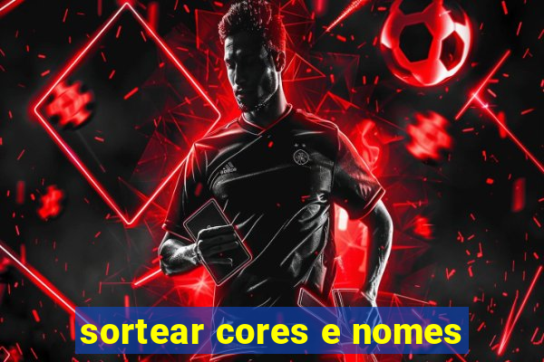 sortear cores e nomes