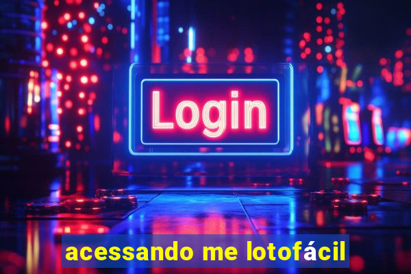 acessando me lotofácil