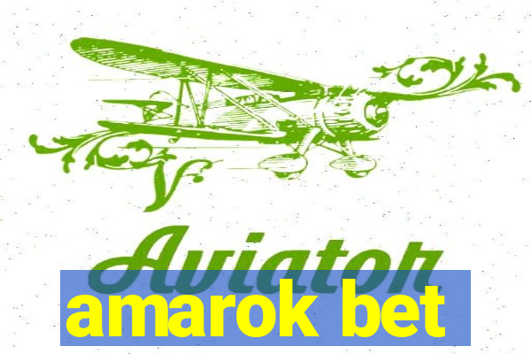 amarok bet