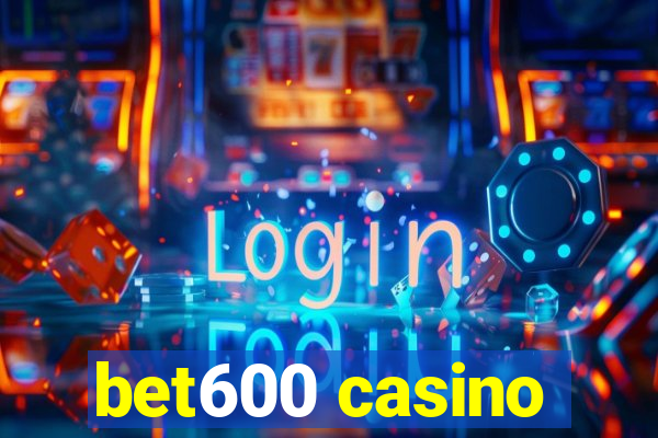 bet600 casino