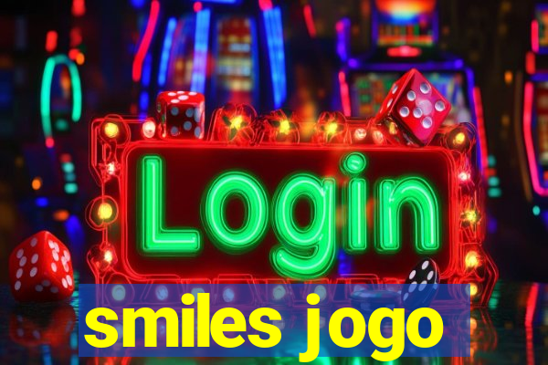 smiles jogo