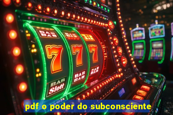 pdf o poder do subconsciente