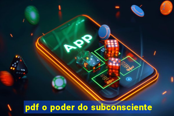 pdf o poder do subconsciente