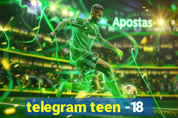 telegram teen -18