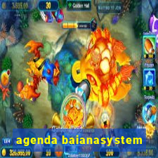 agenda baianasystem