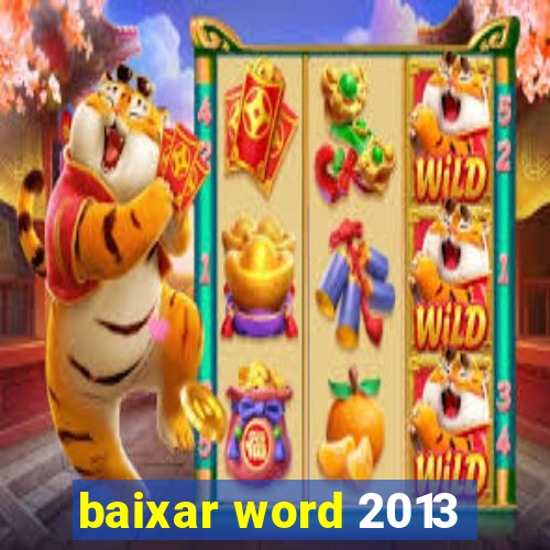 baixar word 2013