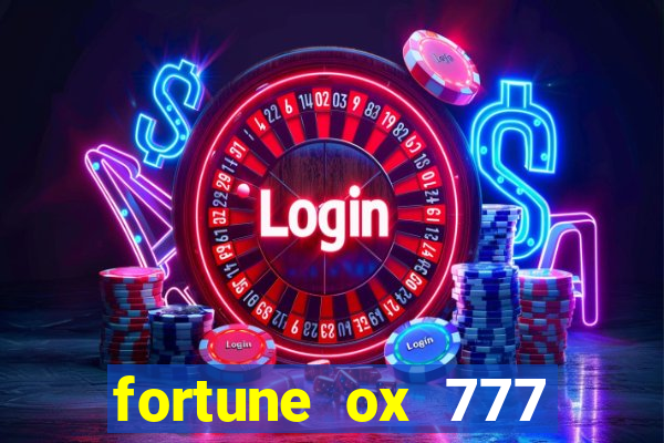 fortune ox 777 fortuna 77