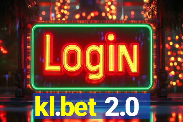 kl.bet 2.0