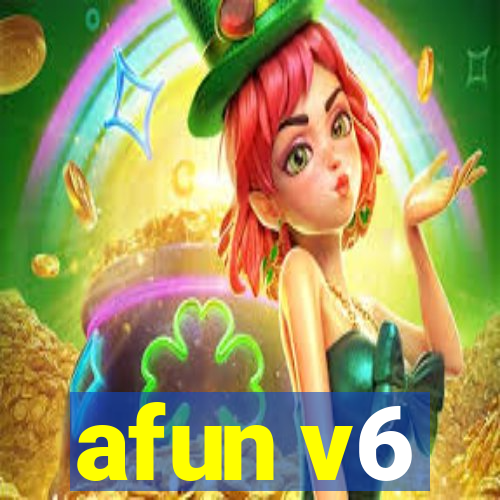 afun v6