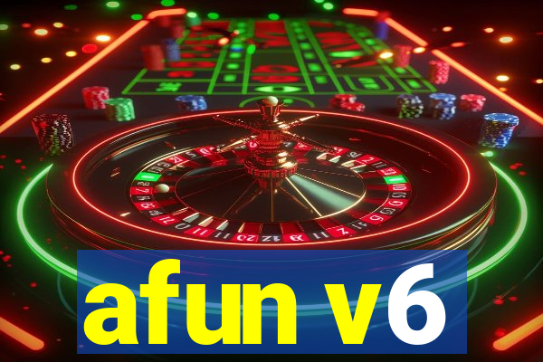 afun v6