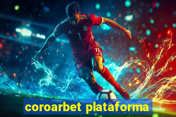 coroarbet plataforma