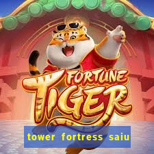 tower fortress saiu da play store