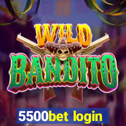 5500bet login