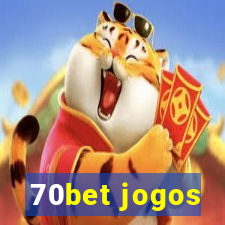 70bet jogos