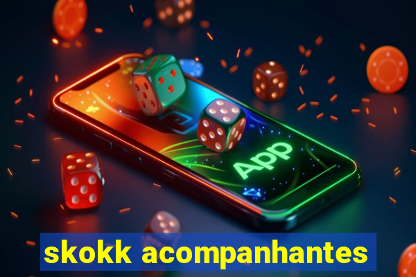 skokk acompanhantes