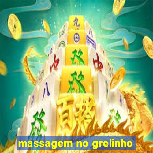 massagem no grelinho