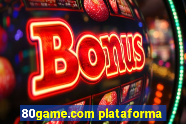 80game.com plataforma