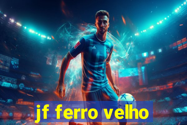 jf ferro velho