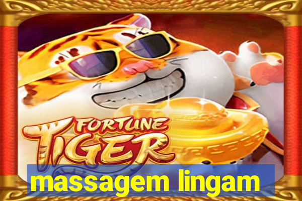 massagem lingam