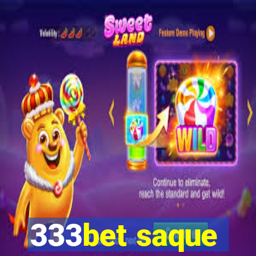 333bet saque