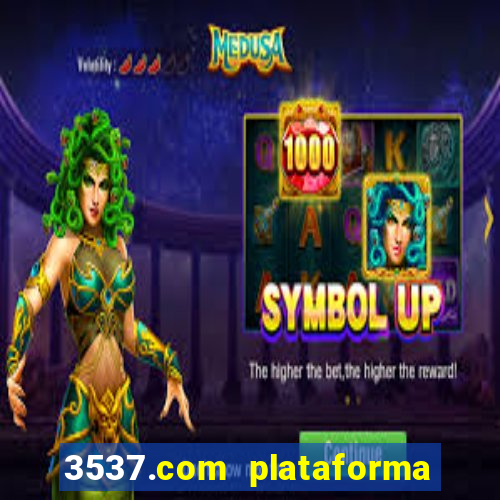 3537.com plataforma de jogos