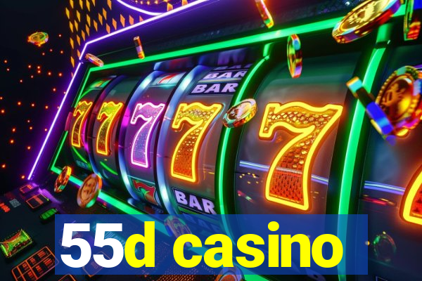 55d casino