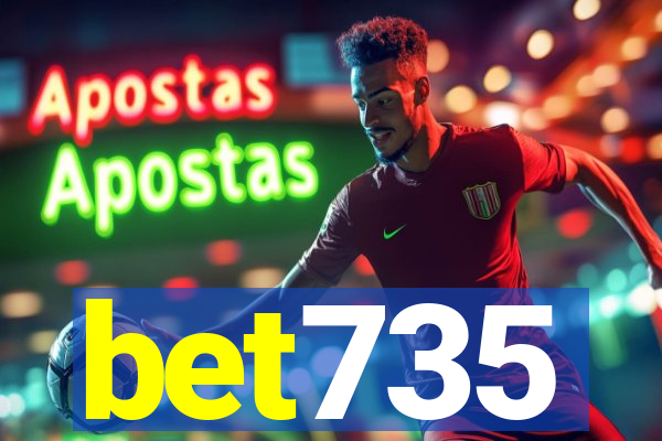 bet735